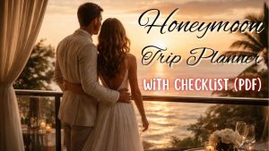 Read more about the article The Ultimate Honeymoon Trip Planner (2026 Guide for Indian Couples)