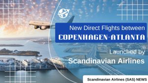 Read more about the article SAS Launches New Direct Flights Between Copenhagen and Atlanta !!
