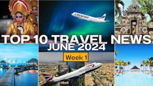 Read more about the article Top 10 Travel News – June 2024 (Is 1) | Thi Tourism Boom | Bali Travel Fair | Mauritius Holiday Package & More