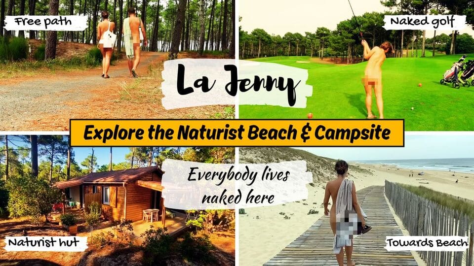 Discover La Jenny Beach, Naturist Campsite, & World’s Only Naked Golf Club!!