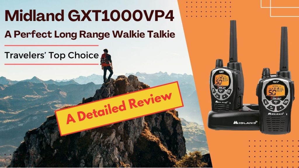 Midland GXT1000VP4 Long Range Walkie Talkie Review