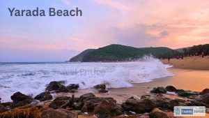Read more about the article Yarada Beach — Vizag’s Quiet Coastal Gem: How to Reach, Things to Do & Travel Tips