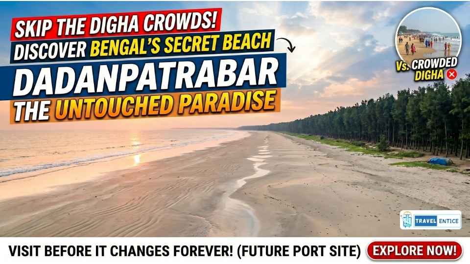 You are currently viewing Skip the Digha Crowds: Discover Dadanpatrabar, Bengal’s Hidden Virgin Beach Before It Changes Forever